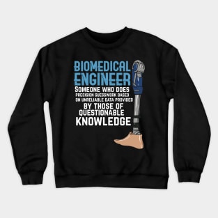 Biomedical Engineer Crewneck Sweatshirt